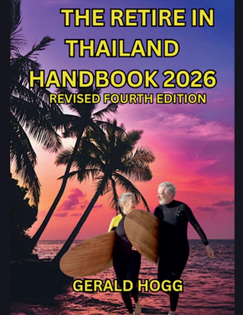 The Retire in Thailand Handbook 2026