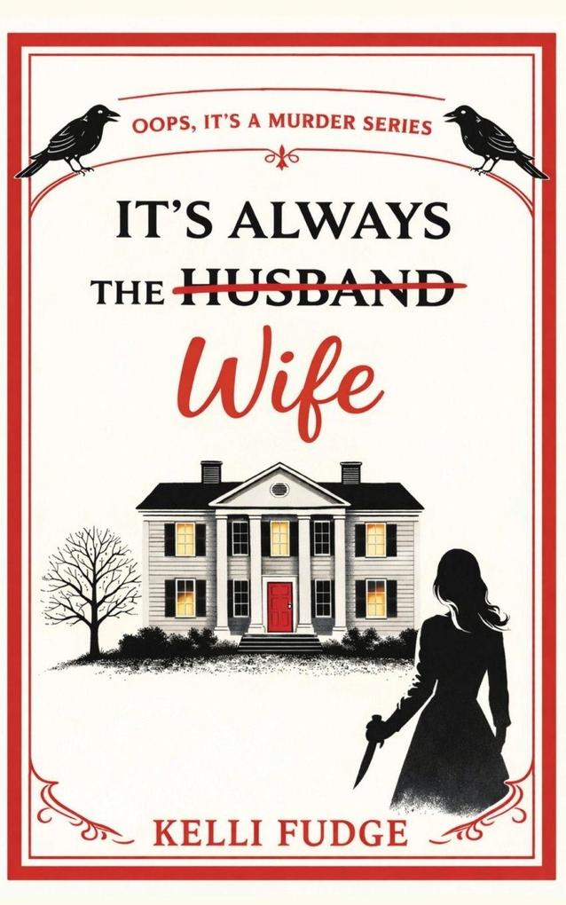 It's Always the Wife