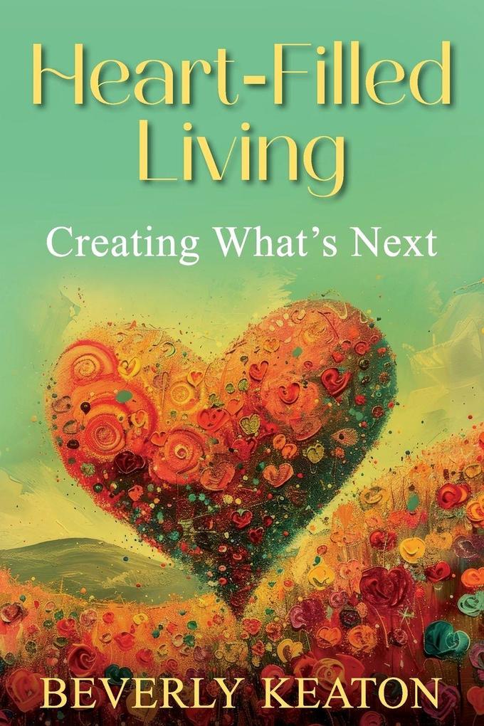 HEART-FILLED LIVING