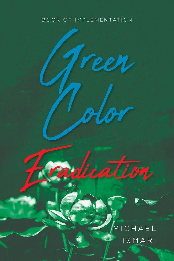 Green Color Eradication