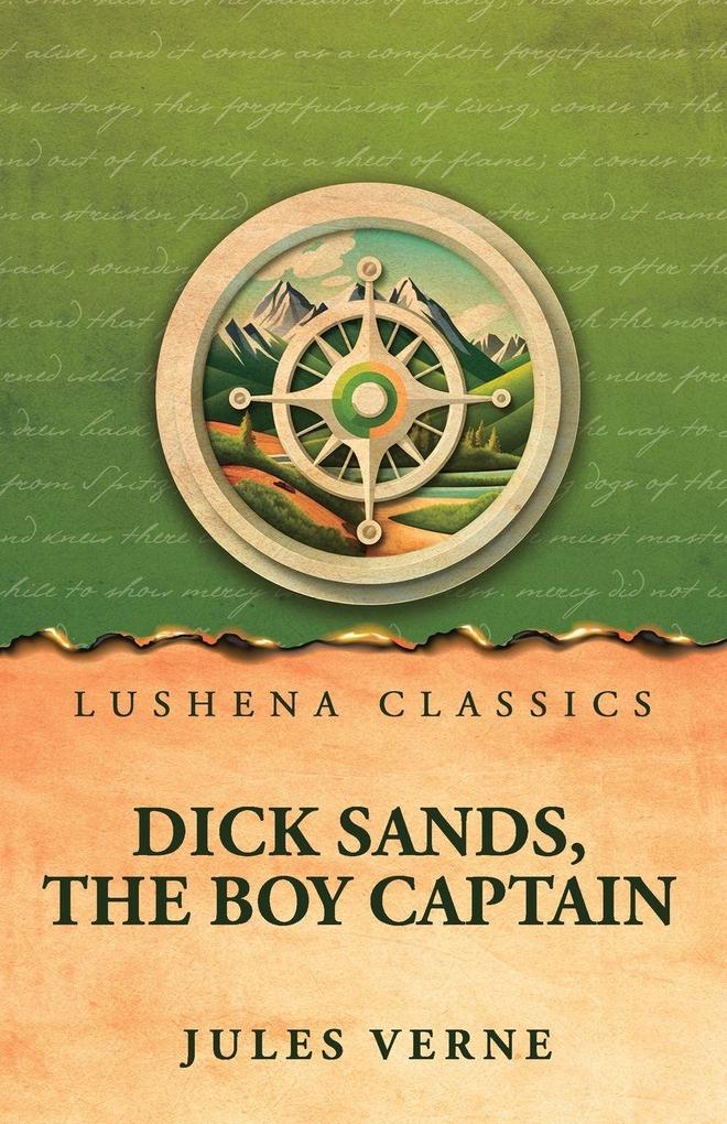 Dick Sands the Boy Captain