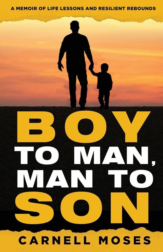 Boy to Man Man to Son