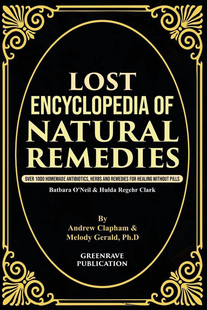 Lost Encyclopedia of Natural Remedies