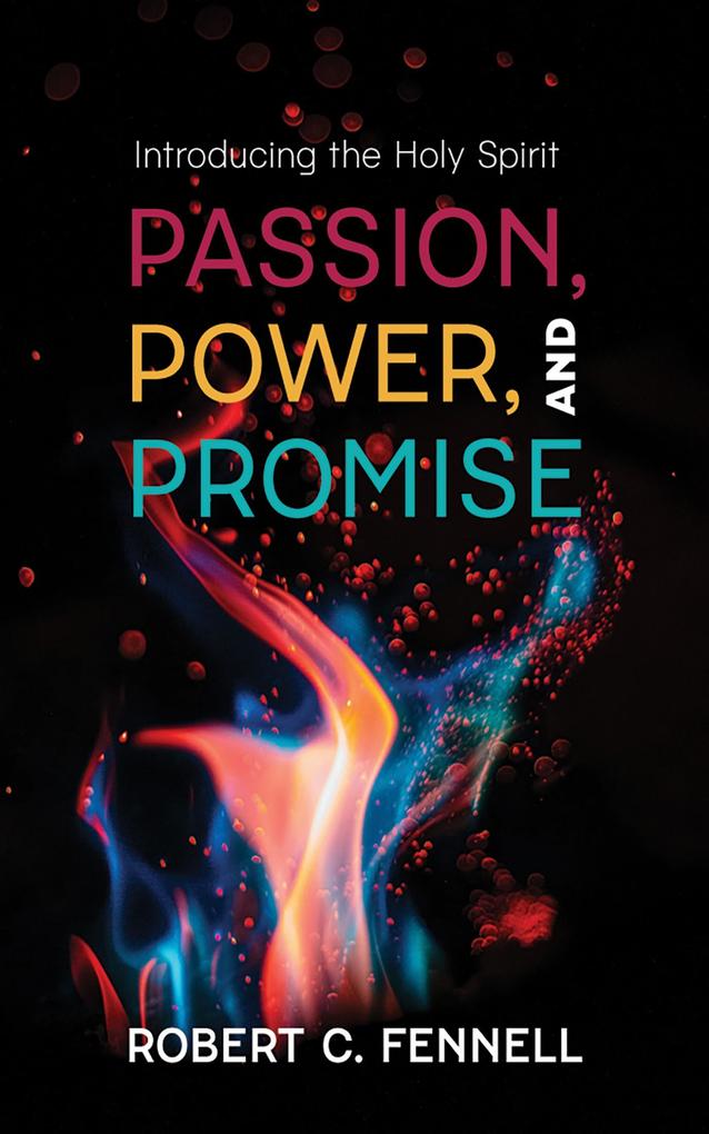 Passion Power and Promise