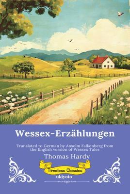 Wessex-Erzählungen | German Version of Wessex Tales