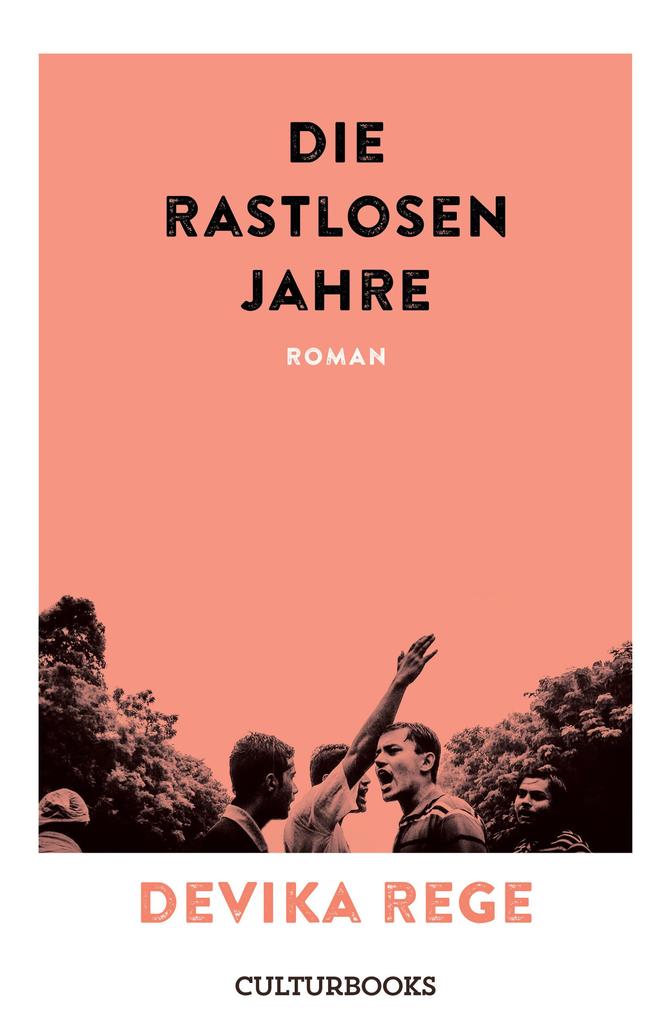 Die rastlosen Jahre. Roman
