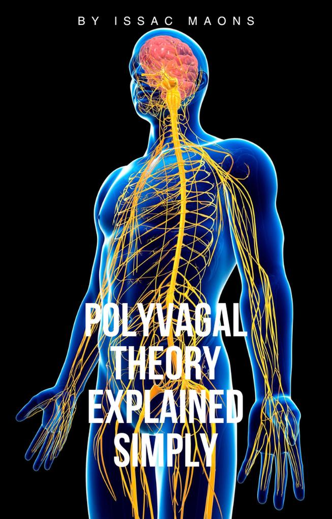 Polyvagal Theory Explained Simply