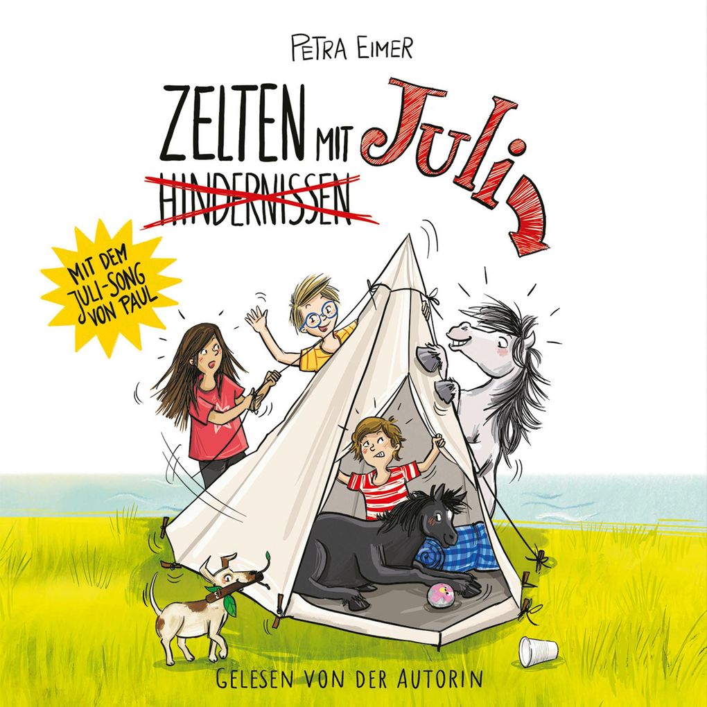 Zelten mit Juli - Juli-Reihe Teil 7