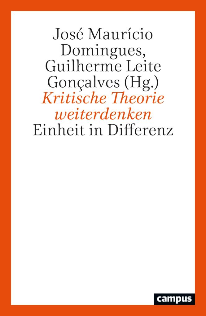 Kritische Theorie weiterdenken
