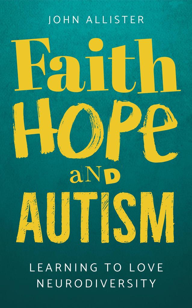 Faith Hope and Autism