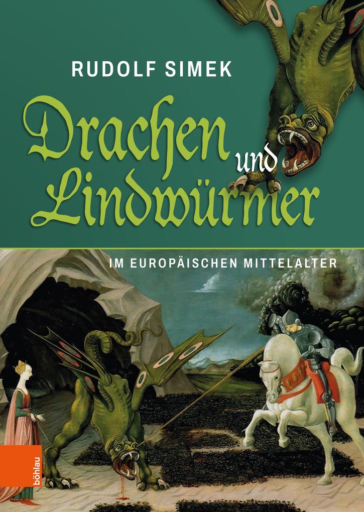 Drachen und Lindwürmer im europäischen Mittelalter