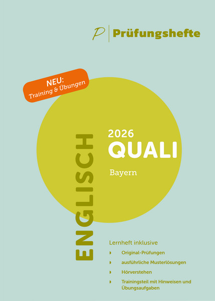 Prüfungsheft & Training - 2026 Englisch Qualifizierender Abschluss / Quali - Bayern - Original-Prüfungen und Lösungen
