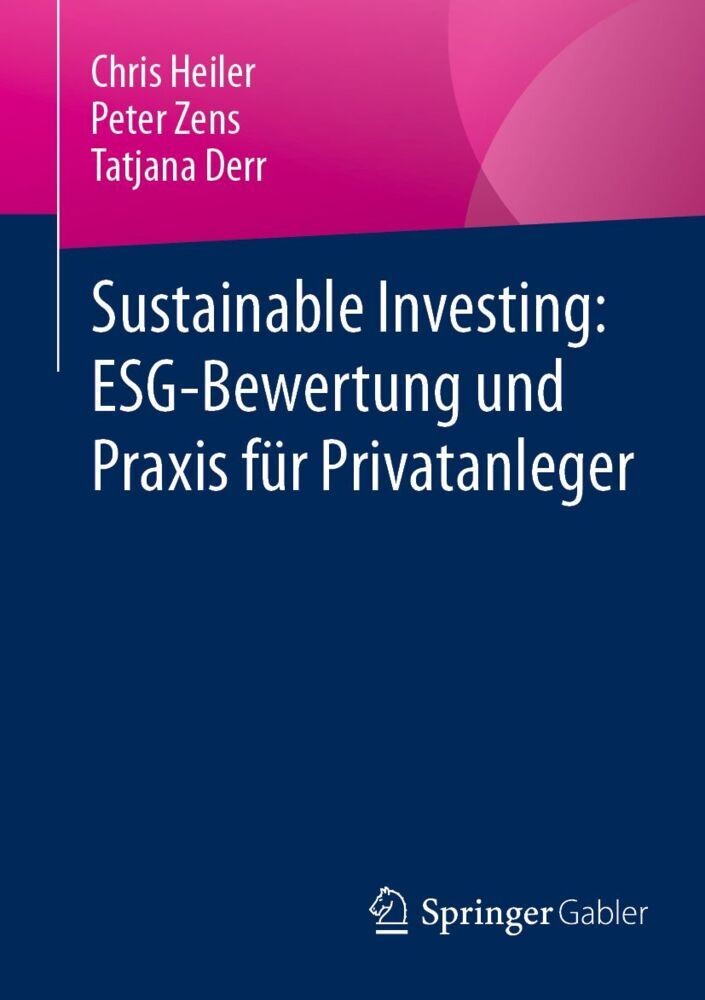 Sustainable Investing: ESG-Bewertung und Praxis für Privatanleger