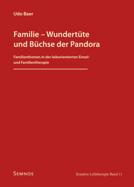 Familie - Wundertüte und Büchse der Pandora
