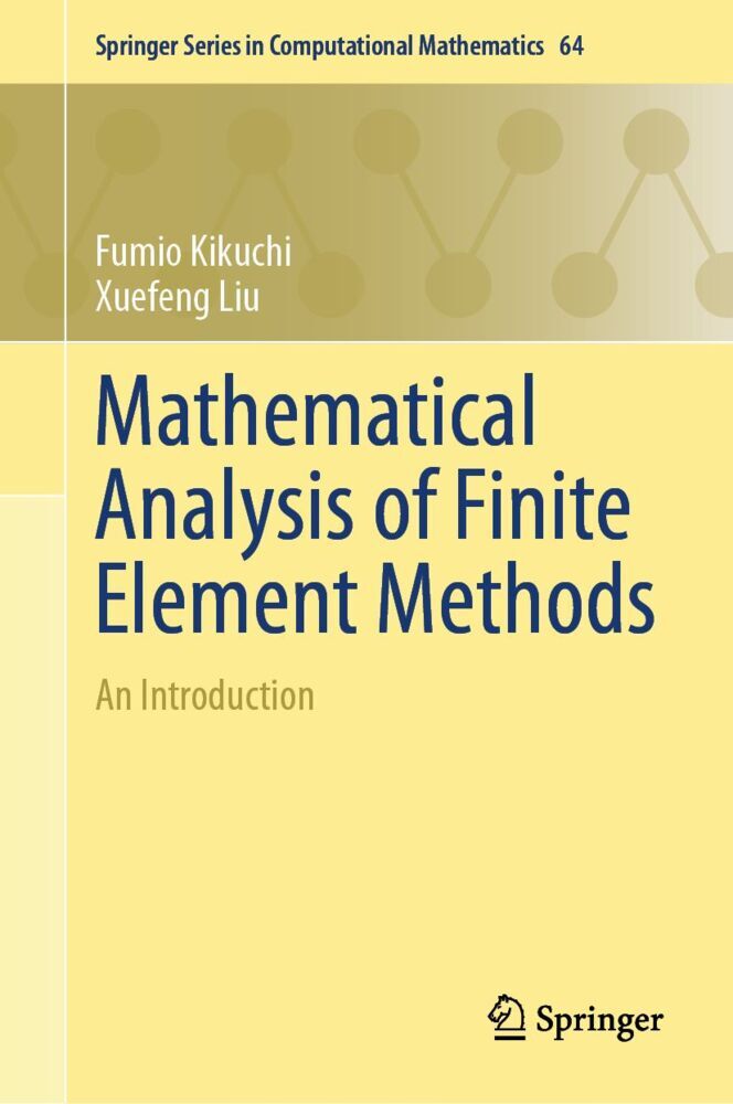 Mathematical Analysis of Finite Element Methods
