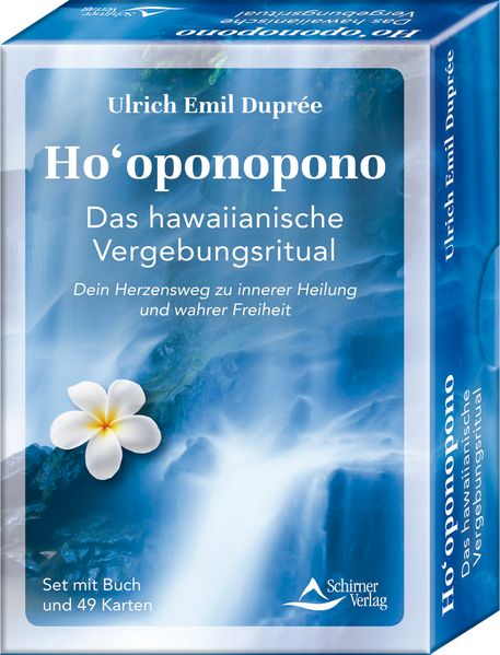 Ho'oponopono - das hawaiianische Vergebungsritual - Dein Herzensweg zu innerer Heilung und wahrer Freiheit