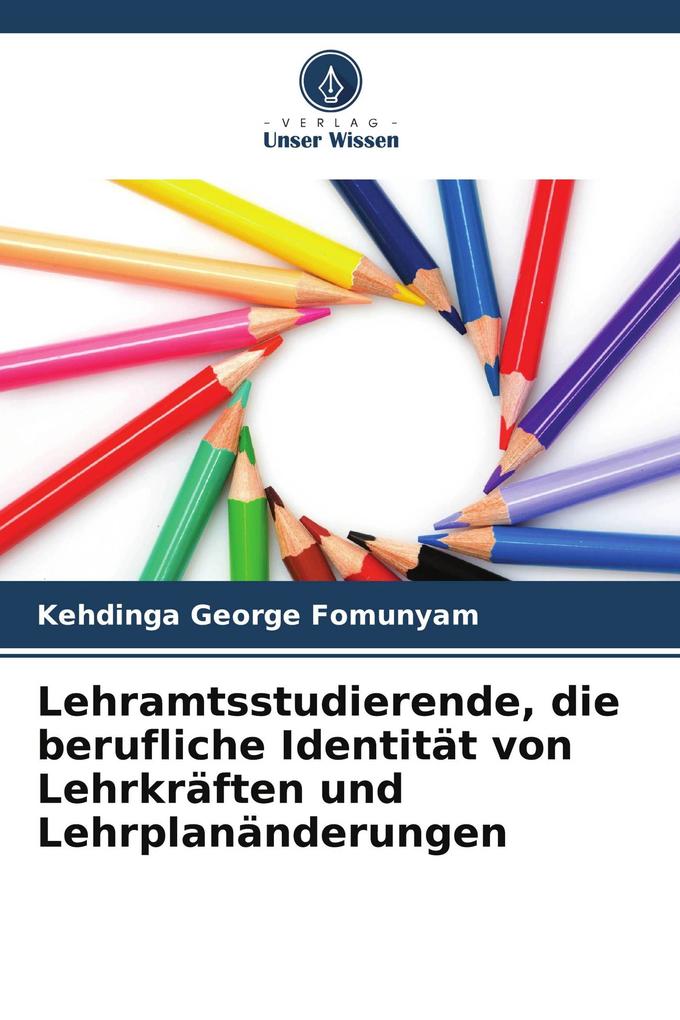 Lehramtsstudierende die berufliche Identität von Lehrkräften und Lehrplanänderungen