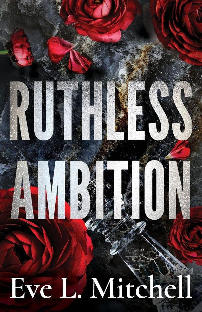 Ruthless Ambition