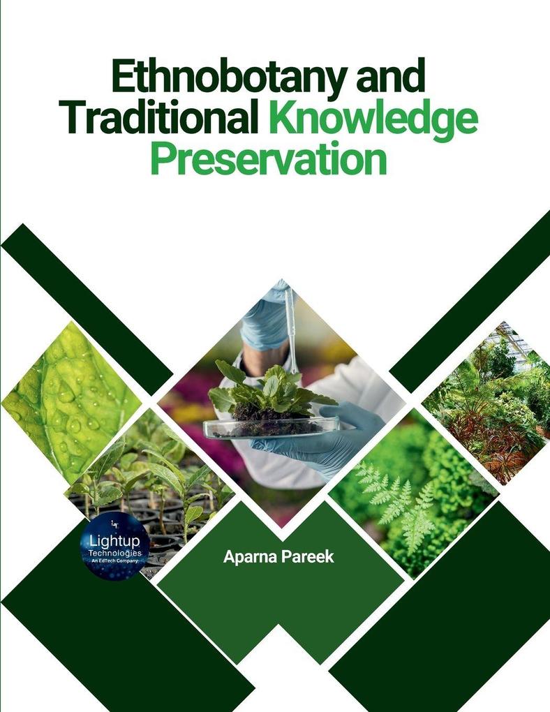 Ethnobotany and Traditional Knowledge Preservation