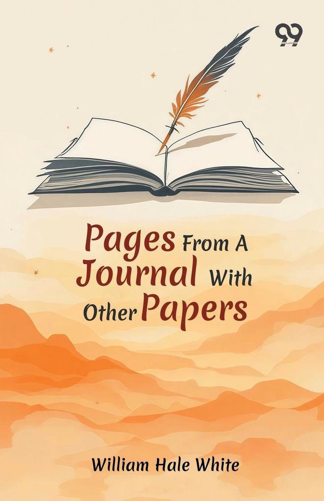 Pages From A Journal With Other Papers