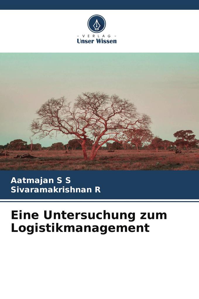Eine Untersuchung zum Logistikmanagement