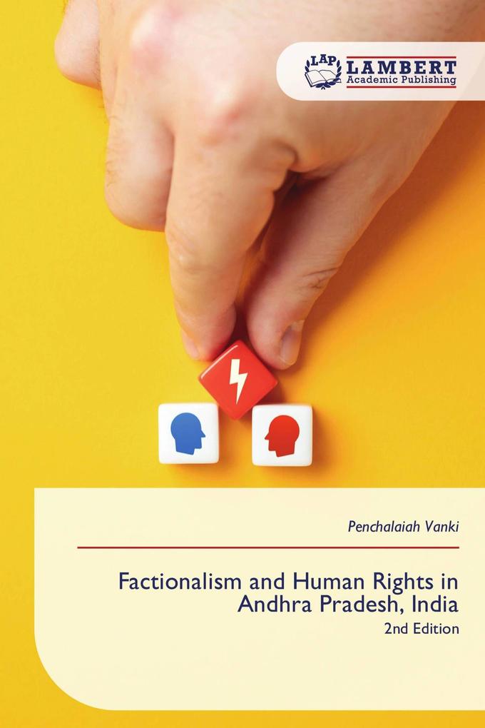 Factionalism and Human Rights in Andhra Pradesh India