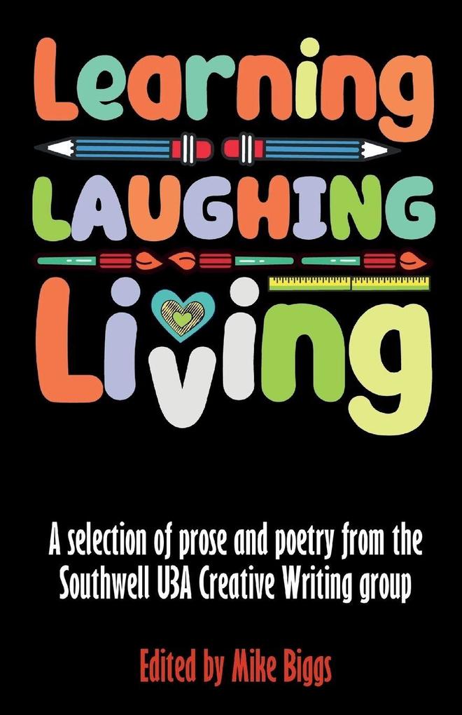 Learning Laughing Living