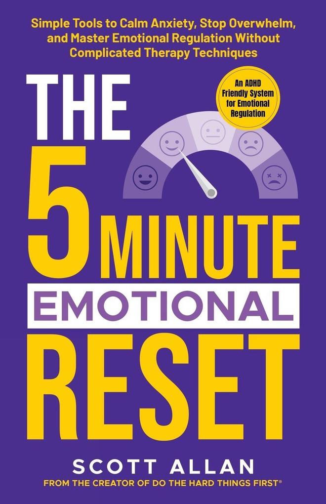 The 5-Minute Emotional Reset