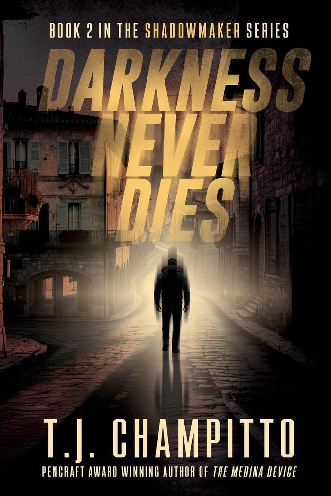 Darkness Never Dies