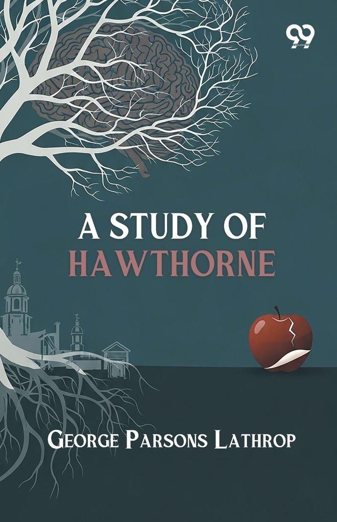 A Study Of Hawthorne