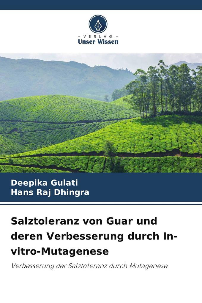 Salztoleranz von Guar und deren Verbesserung durch In-vitro-Mutagenese
