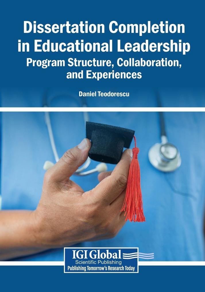 Dissertation Completion in Educational Leadership