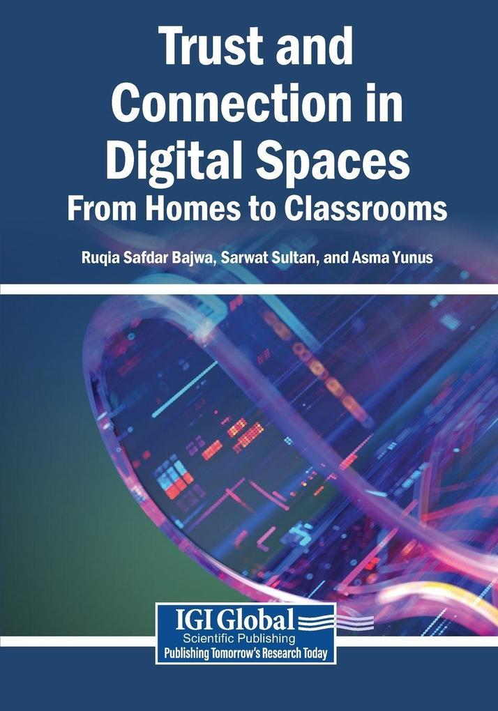 Trust and Connection in Digital Spaces