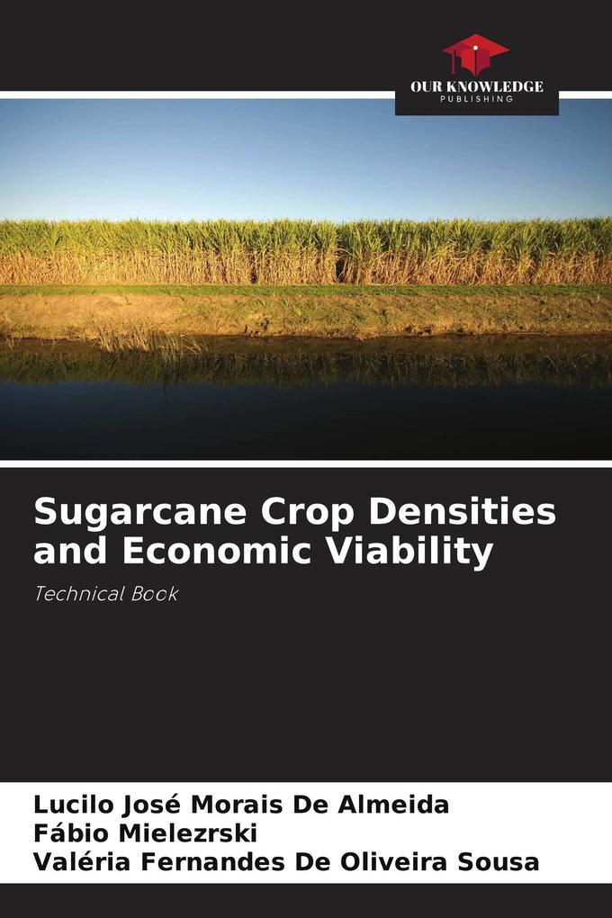 Sugarcane Crop Densities and Economic Viability