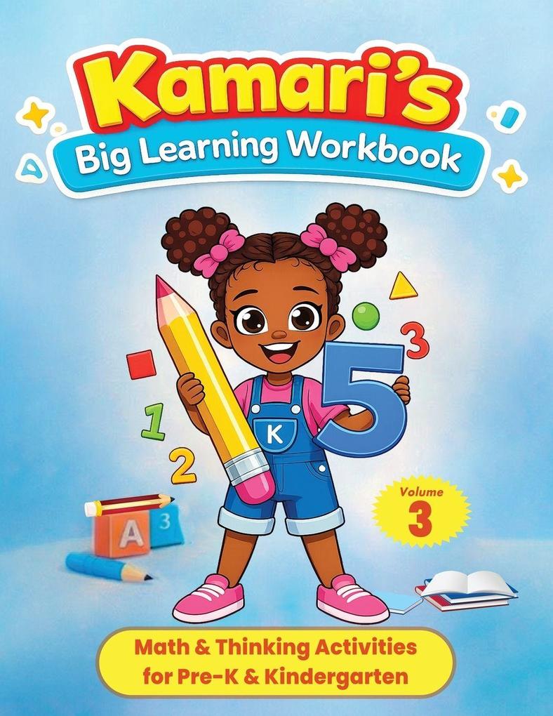 Kamari's Big Learning Workbook Volume 3 Math