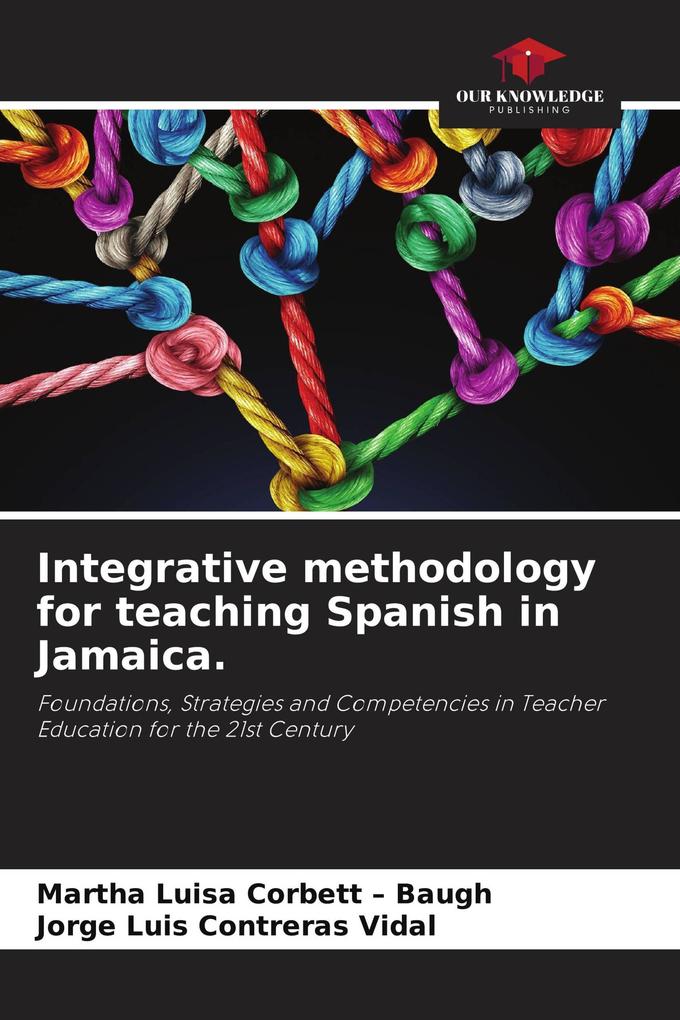 Integrative methodology for teaching Spanish in Jamaica.