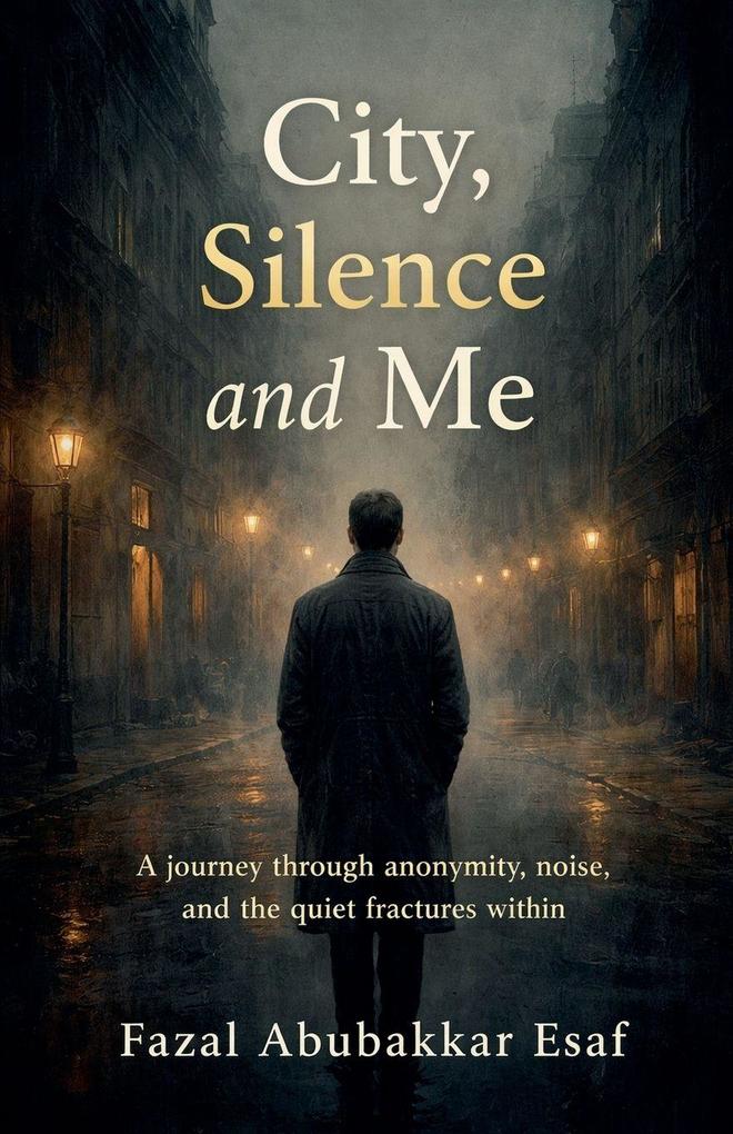 City Silence and Me