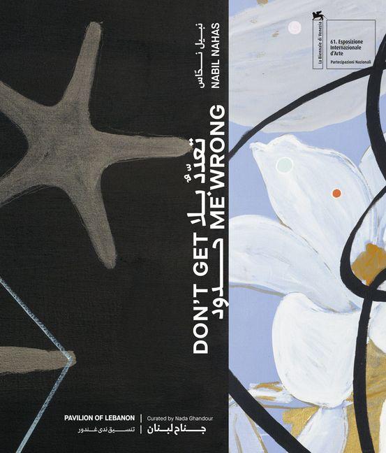 Nabil Nahas: Don't Get Me Wrong