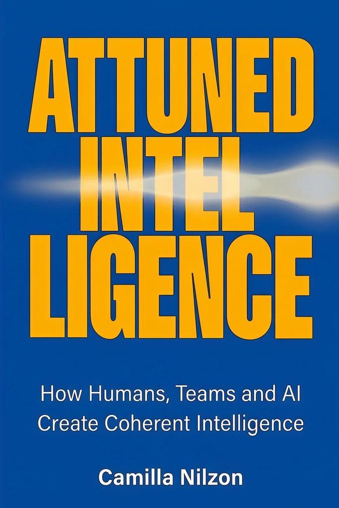 Attuned Intelligence