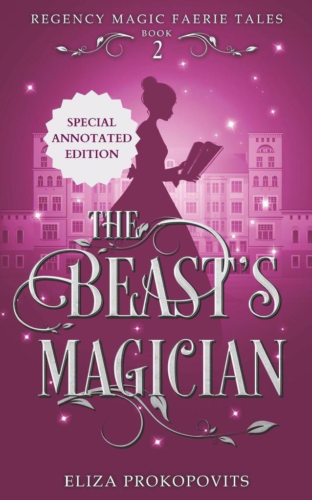 The Beast's Magician Special Annotated Edition