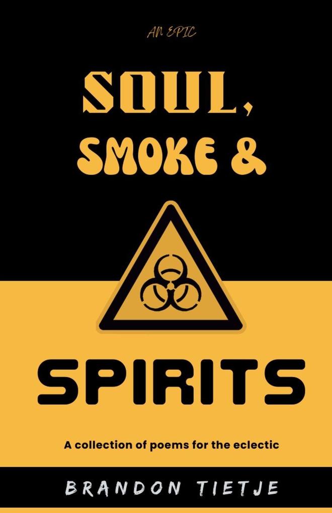 Soul Smoke and Spirits