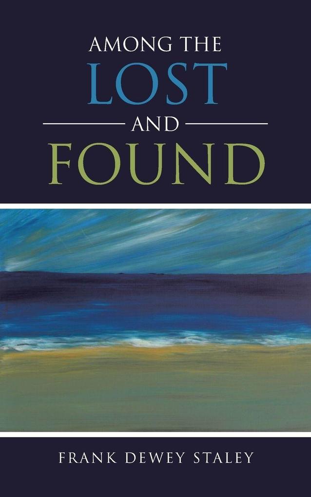 Among The Lost and Found