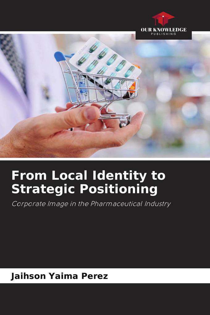 From Local Identity to Strategic Positioning