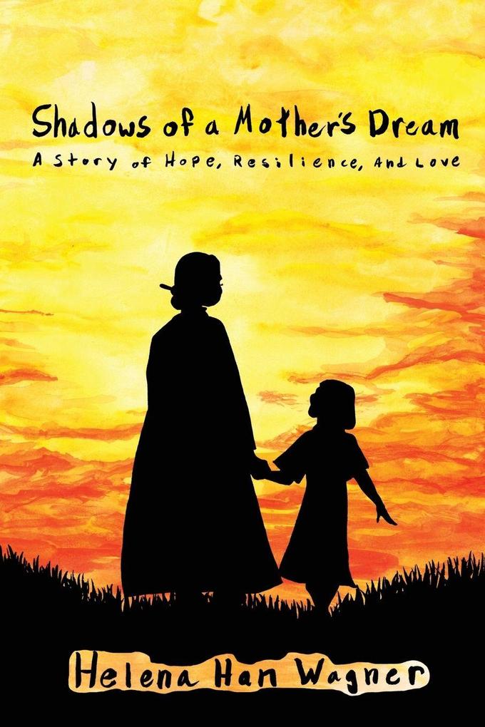 Shadows of a Mother's Dream