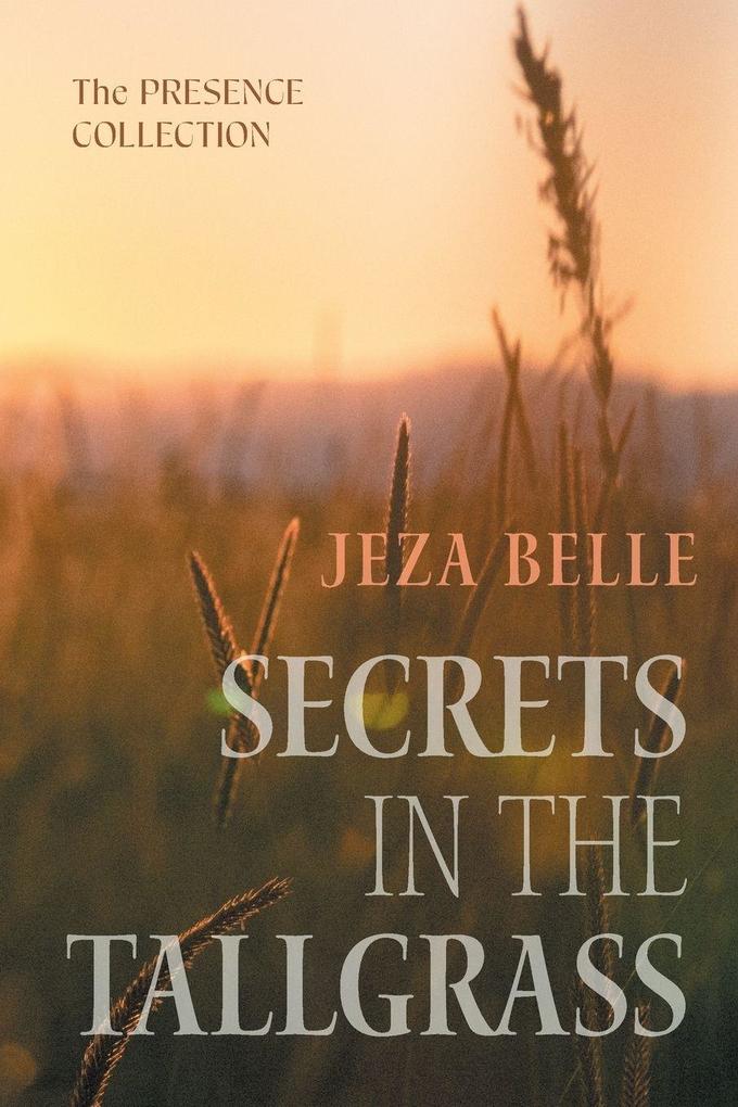 Secrets in the Tallgrass