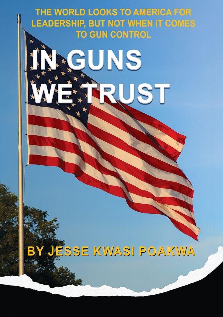 In Guns We Trust