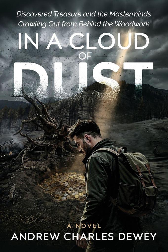 In a Cloud of Dust