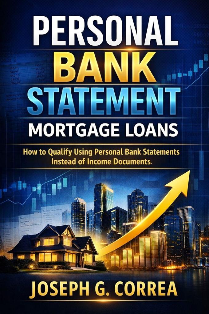 Personal Bank Statement Mortgage Loans