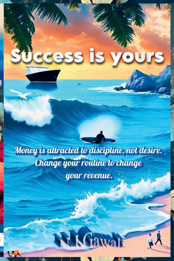 SUCCESS IS YOURS