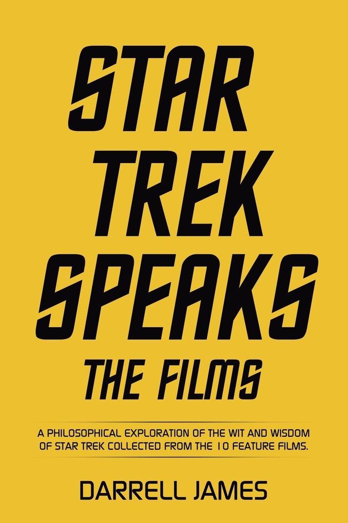 Star Trek Speaks The Films